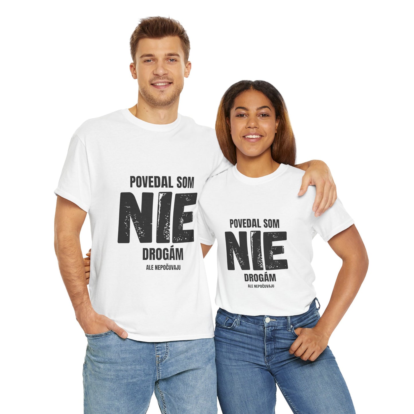 Povedal som NIE drogám (Tričko)