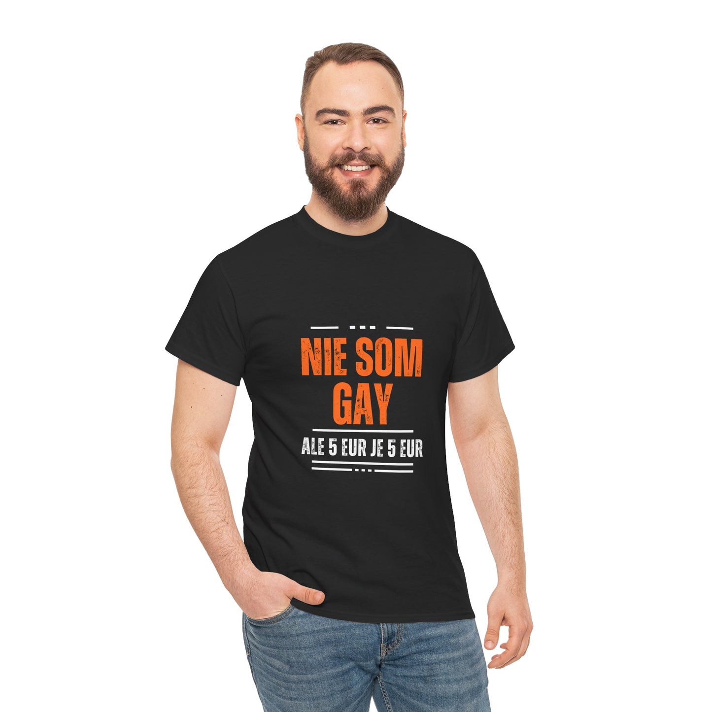 Nie som gay, ale 5 eur je 5 eur (Tričko)