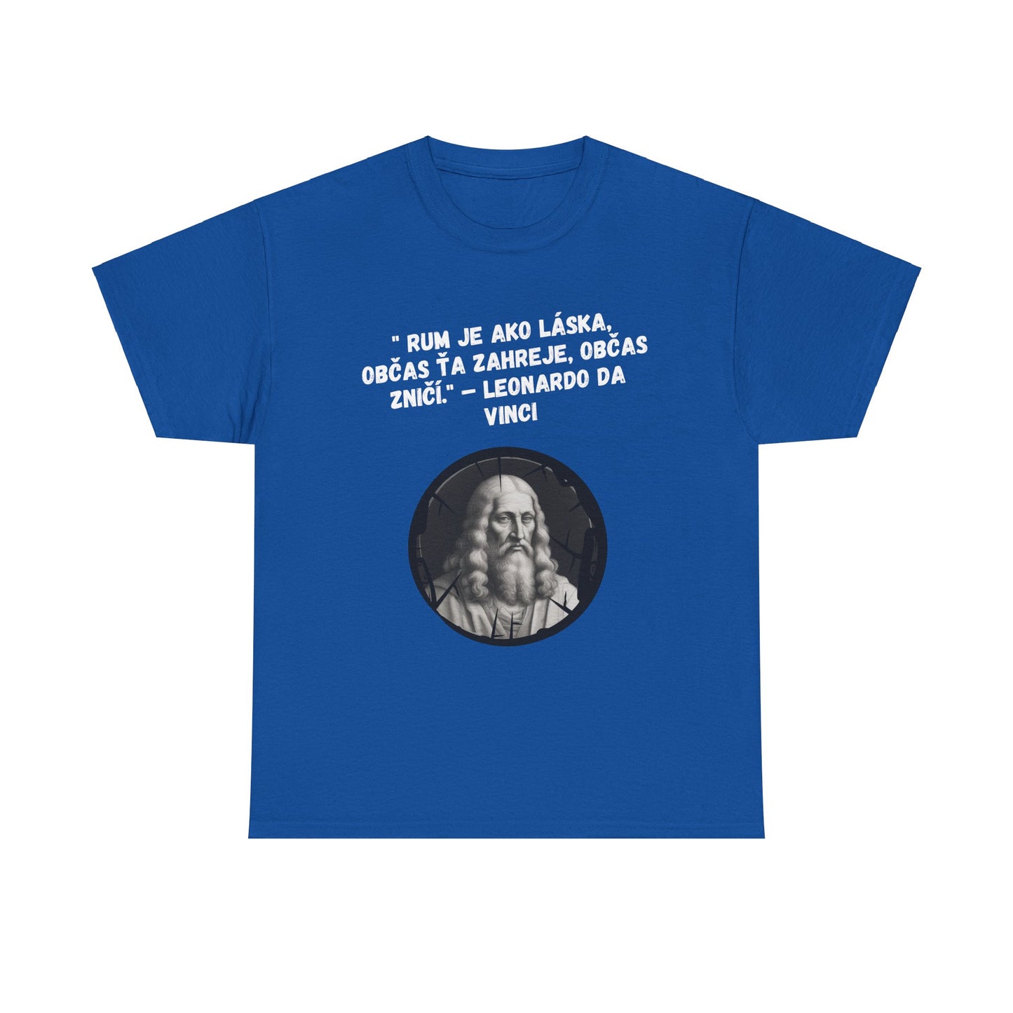 „Rum je ako láska“ – Leonardo Da Vinci (Tričko)